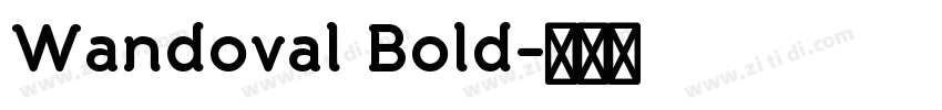 Wandoval Bold字体转换